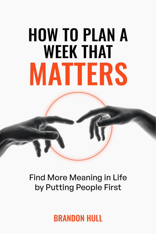 How to Plan a Week That Matters